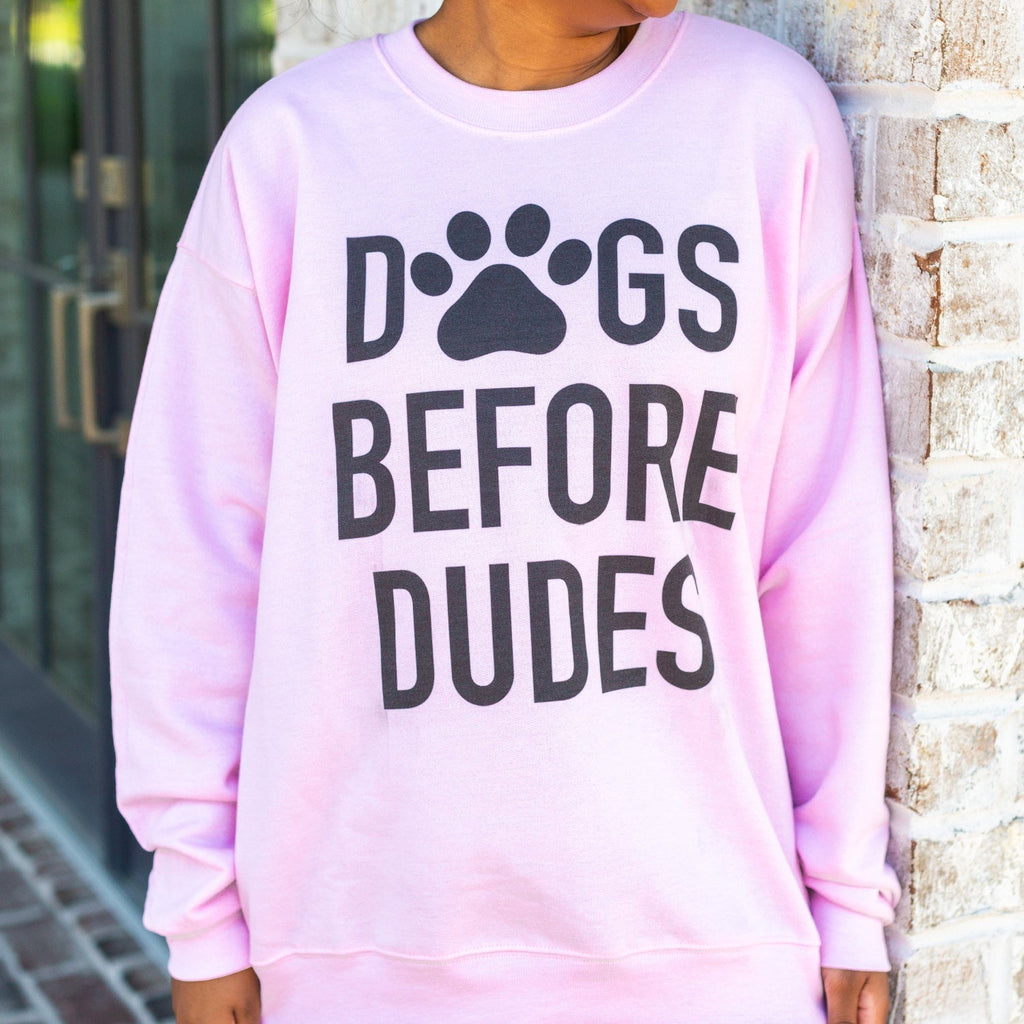 'Dogs Before Dudes' Sweatshirt