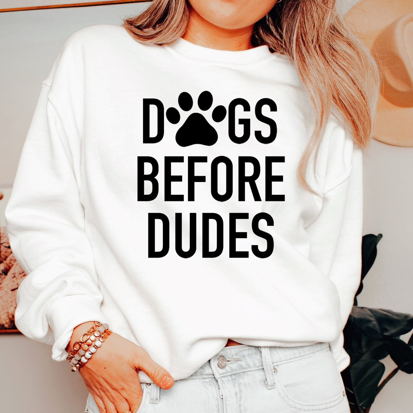 'Dogs Before Dudes' Sweatshirt