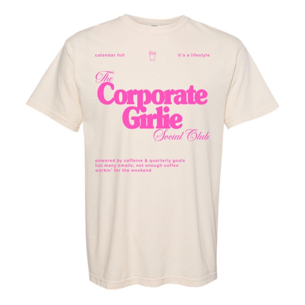 'Corporate Girlie Social Club' T-Shirt
