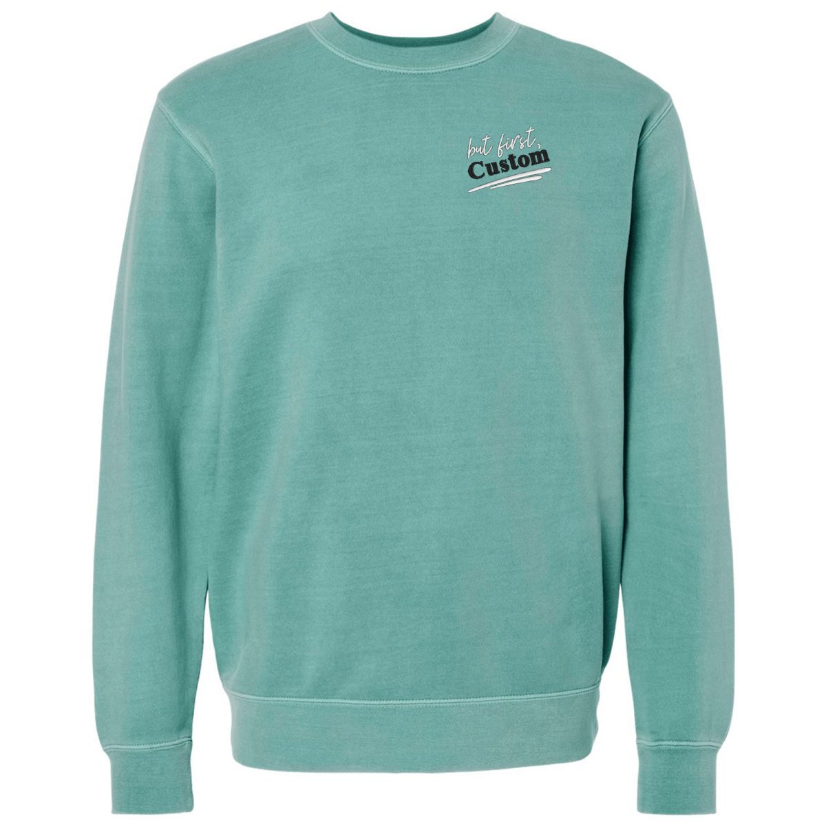 Make It Yours™ 'But First' Cozy Crew