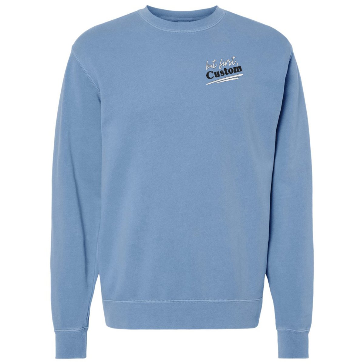 Make It Yours™ 'But First' Cozy Crew