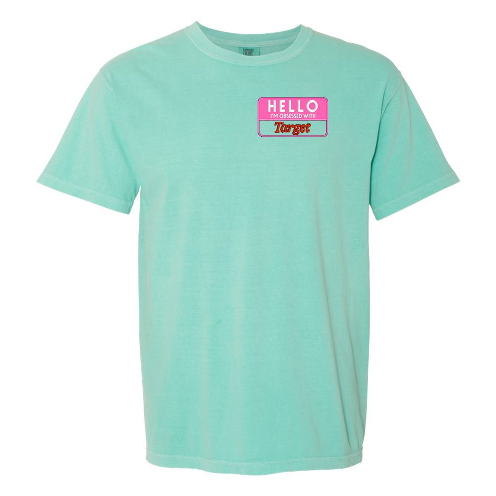 Make It Yours™ 'Hello, I'm Obsessed With...' T-Shirt