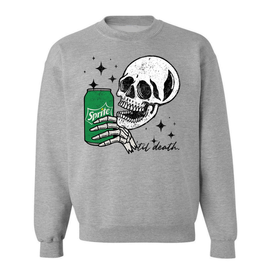 Make It Yours™ 'My Drink Til Death' Sweatshirt