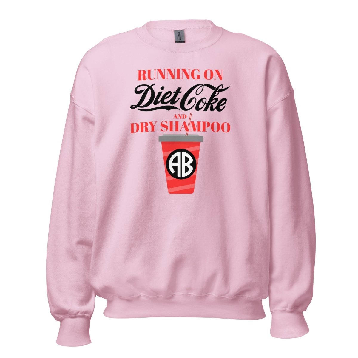 Monogrammed 'Diet Coke & Dry Shampoo' Sweatshirt