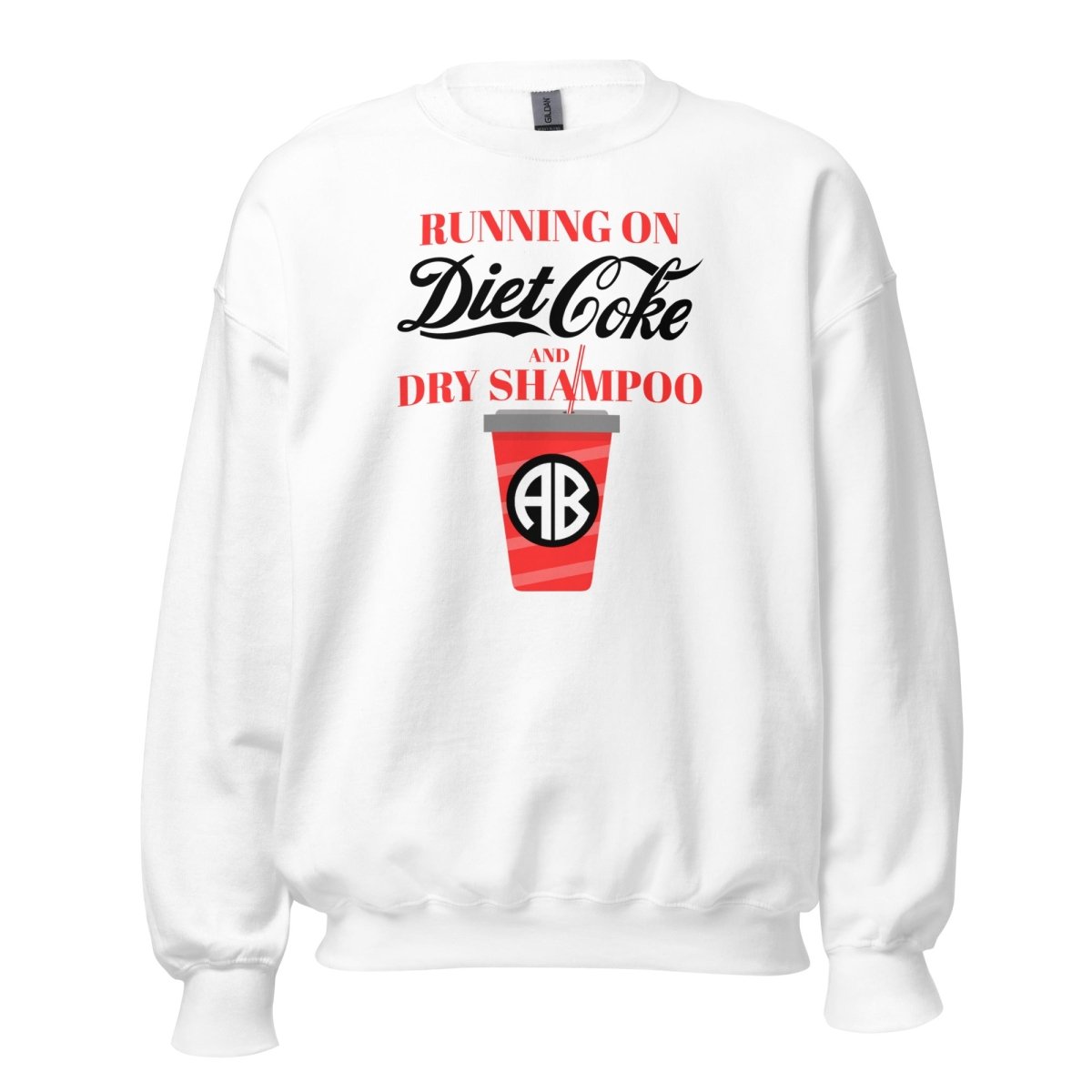 Monogrammed 'Diet Coke & Dry Shampoo' Sweatshirt