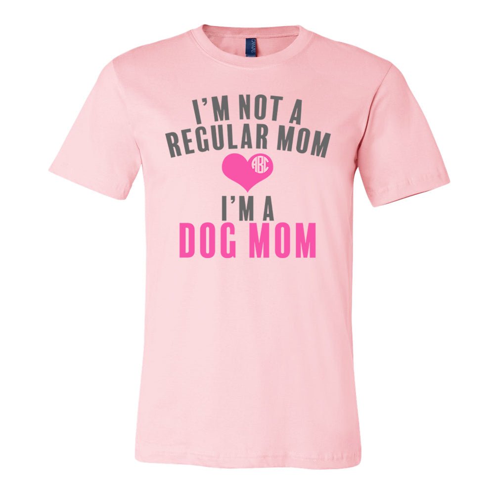 Monogrammed 'I'm Not A Regular Mom, I'm A Dog Mom' Premium T-Shirt