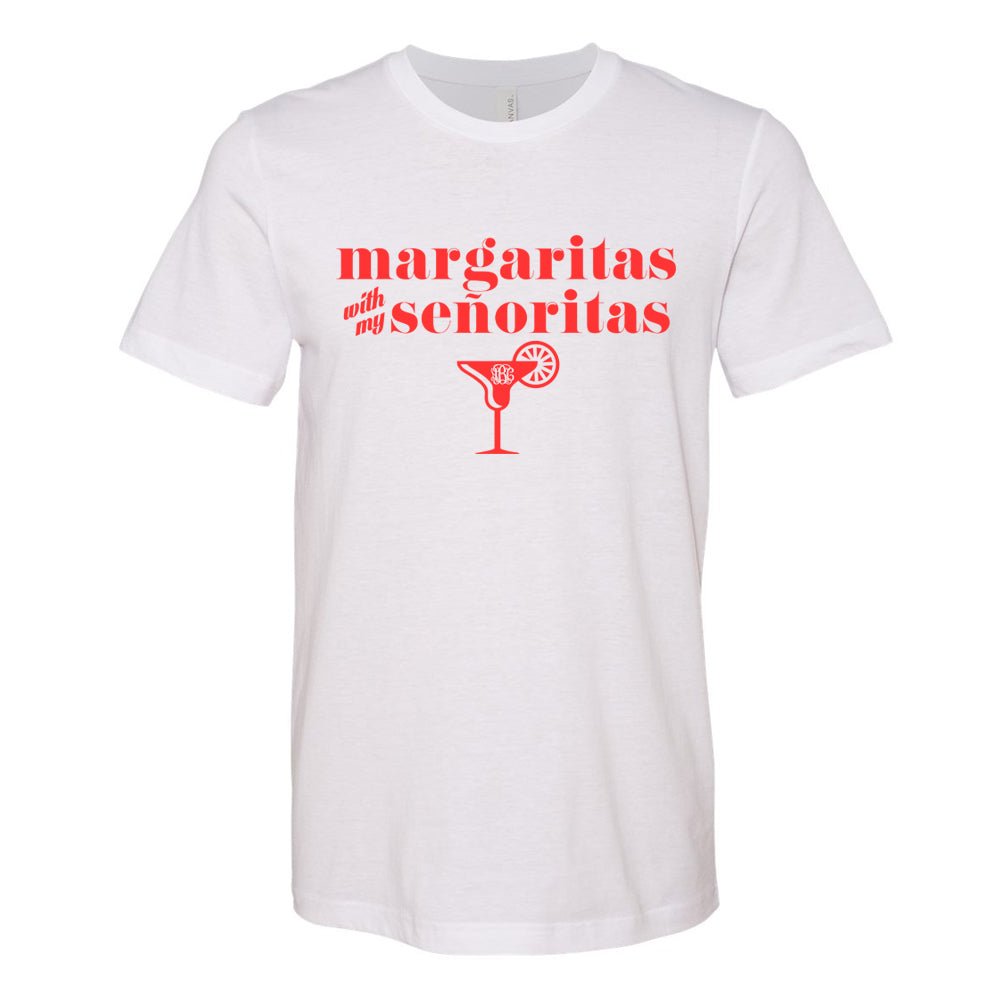 Monogrammed 'Margaritas With My Señoritas' Premium T-Shirt