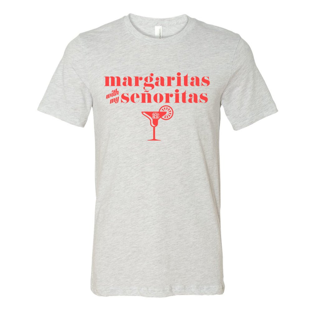 Monogrammed 'Margaritas With My Señoritas' Premium T-Shirt