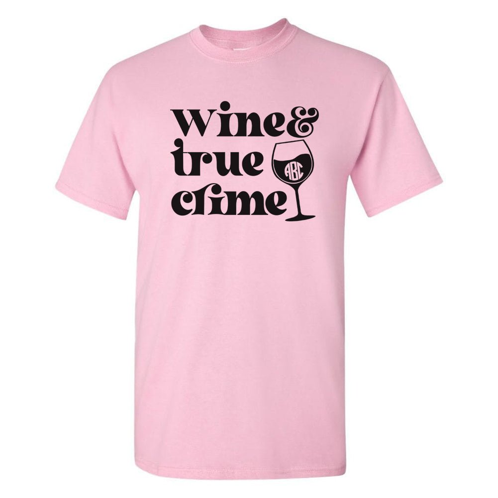 Monogrammed 'Wine & True Crime' Basic T-Shirt