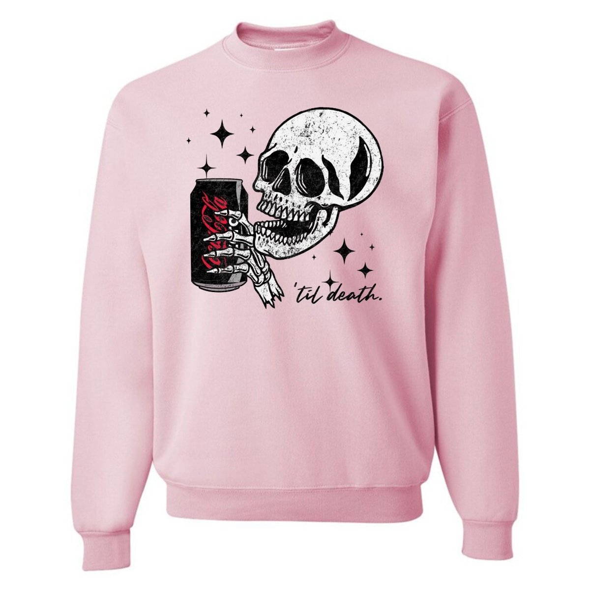 Make It Yours™ 'My Drink Til Death' Sweatshirt